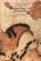 Prehistoric Art in Europe (The Yale University Press Pelican History) 0140560300 Book Cover
