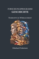 Forschungsprogramm GESCHICHTE: Narrative & Wirklichkeit (Science, Knowledge Management & Artificial Intelligence) (German Edition) B0HHZFFBPS Book Cover