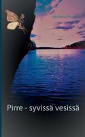 Pirre - Syvissa Vesissa (Finnish Edition) 9523390236 Book Cover