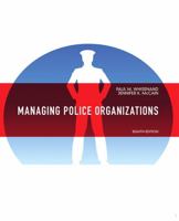 Managing Police Organizations 0132978318 Book Cover