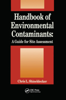 Handbook of Environmental Contaminants: A Guide for Site Assessment 0367450364 Book Cover