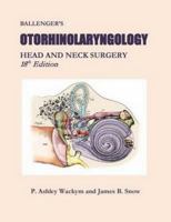 Ballenger's Otorhinolaryngology 1607951770 Book Cover