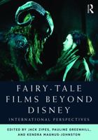 Fairy-Tale Films Beyond Disney: International Perspectives 041570930X Book Cover