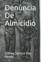 Denncia De Almicdio 1521776989 Book Cover