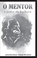 O Mentor: O Poder Da Palavra B0BW2GL6XM Book Cover