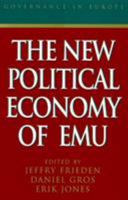 The New Political Economy of EMU 0847690199 Book Cover