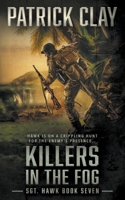 Killers In The Fog: A World War II Novel 1685496067 Book Cover