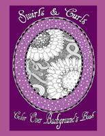 Swirls & Curls Color Over Background's Book 1096802198 Book Cover