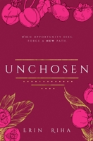 Unchosen 1942111878 Book Cover