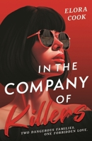 In the Company of Killers 1444979345 Book Cover