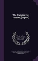 The ontogeny of insects; [papers] 1341773922 Book Cover