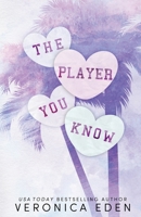 The Player You Know Special Edition 1957134313 Book Cover