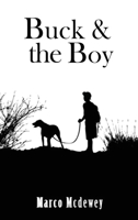 Buck & The Boy 1739670183 Book Cover