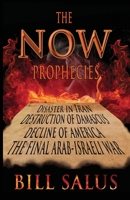 The Now Prophecies 0988726076 Book Cover