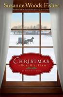 Christmas at Rose Hill Farm: An Amish Love Story 0800721934 Book Cover