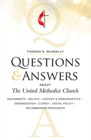 Questions & Answers about the United Methodist Church, Revised 1501871137 Book Cover