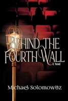 Behind the Fourth Wall 1684338603 Book Cover