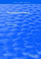 The Acoustics of Wood (1995) 1138506478 Book Cover
