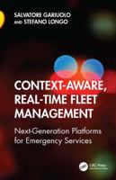 Context-Aware, Real-Time Fleet Management: Next-Generation Platforms for Emergency Services 1041172141 Book Cover