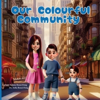 Our Colourful Community 1964422345 Book Cover