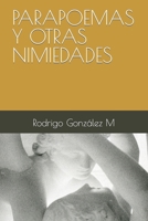 PARAPOEMAS Y OTRAS NIMIEDADES (Spanish Edition) B0CPBFB46X Book Cover