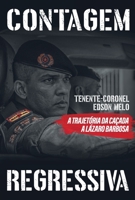 Contagem Regressiva: A Trajetória da Caçada a Lázaro Barbosa 6580921293 Book Cover