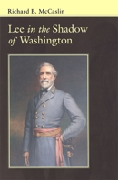 Lee in the Shadow of Washington 0807129593 Book Cover