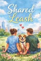 Shared Leash B0GL27883B Book Cover