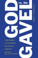 God vs. the Gavel: Religion and the Rule of Law 0521703387 Book Cover