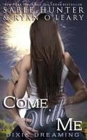 Come with Me 1091307954 Book Cover