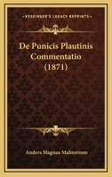 De Punicis Plautinis Commentatio (1871) 1168315905 Book Cover
