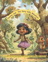 Poorna and the SIlly Mountain: An Outdoor Adventure with Talking Trees, Jumping Goats and one Gigantic Mustache B0FR2VN7SM Book Cover