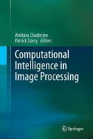 Computational Intelligence in Image Processing 364243164X Book Cover