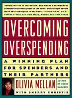 Overcoming Overspending: A Winning Plan for Spenders and Their Partners 0802774954 Book Cover