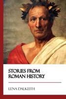 Stories from Roman History 1419149539 Book Cover
