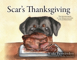 Scar's Thanksgiving: The Second Book in the Misadventures of Scar Fernandez B0CL5LC226 Book Cover