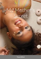 My Mother's Secret 1304534723 Book Cover