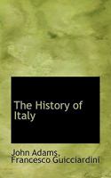 The History of Italy - Scholar's Choice Edition 1117585212 Book Cover