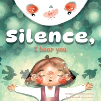 Silence, I Hear You 6580173564 Book Cover