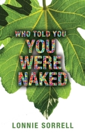 Who Told You You Were Naked 163769220X Book Cover