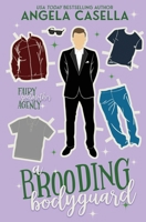 A Brooding Bodyguard (Fairy Godmother Agency) 1963896173 Book Cover