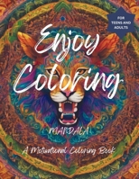ENJOY COLORING - MANDALA ANIMALS: A Motivational Coloring book with animals mandala and wisdom quotes of each animal B0CSL42XJP Book Cover