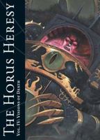 The Horus Hersey vol. IV: Visions of Death: Iconic images of the Imperium, betrayal and war 1844163407 Book Cover