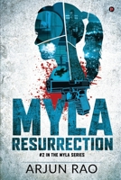 MYLA: RESURRECTION : #2 IN THE MYLA SERIES 1637814631 Book Cover