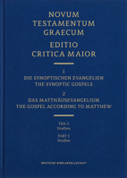 Novum Testamentum Graecum Editio Critica Maior, Vol. 1.1/3: The Gospel According to Matthew, Studies 3438056267 Book Cover