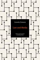 Law and Media (Sensing Media: Aesthetics, Philosophy, and Cultures of Media) 1503647692 Book Cover