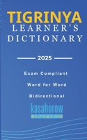 Tigrinya Learner's Dictionary: Tigrinya-English, English-Tigrinya 1533437629 Book Cover