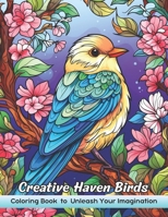 Stained Glass Brids Coloring Book: Stained Glass Birds Coloring Page, Whimsical Avian Designs for Artistic Delight and Relaxation B0CQW1JKW3 Book Cover