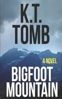 Bigfoot Mountain B08MSLXFJK Book Cover