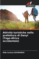 Attività turistiche nella prefettura di Danyi (Togo-Africa occidentale) (Italian Edition) 6208348552 Book Cover